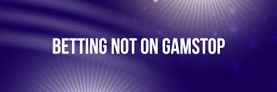Top Bookies Not on GamStop in the UK Your Guide to Responsible Gambling